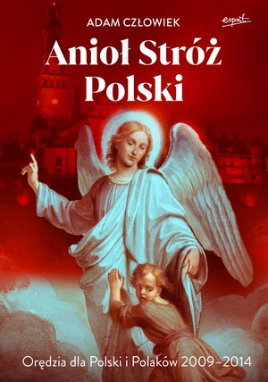 Anioł Stróż Polski – ebook