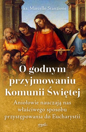 O godnym przyjmowaniu Komunii Świętej – ebook