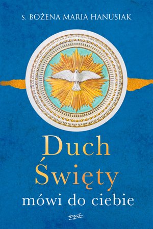 Duch Święty mówi do ciebie – ebook