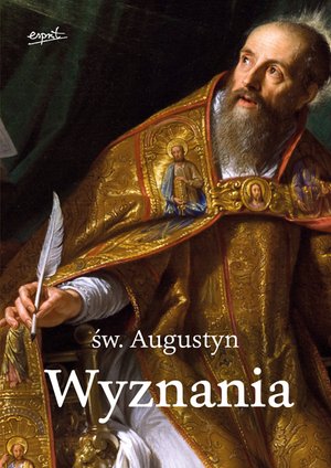 Wyznania św. Augustyn [ebook] &ndash; ebook
