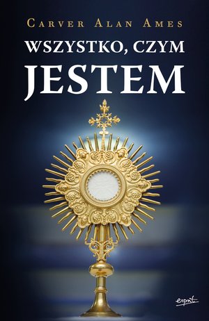 Wszystko, czym jestem – ebook