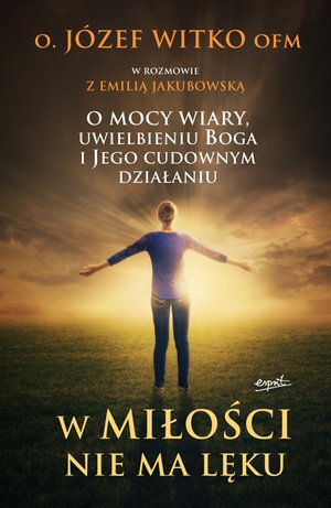 W miłości nie ma lęku – ebook