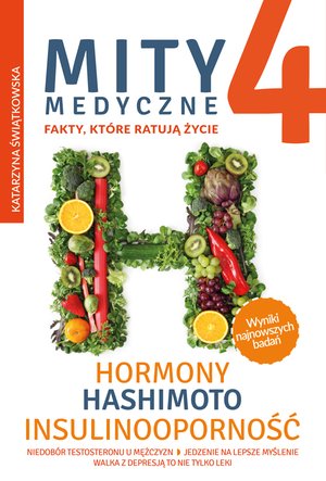 Mity medyczne 4. Hormony, Hashimoto, Insulinooporność – ebook