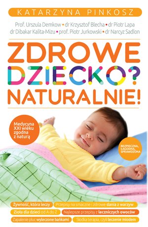 Zdrowe dziecko? Naturalnie! – ebook