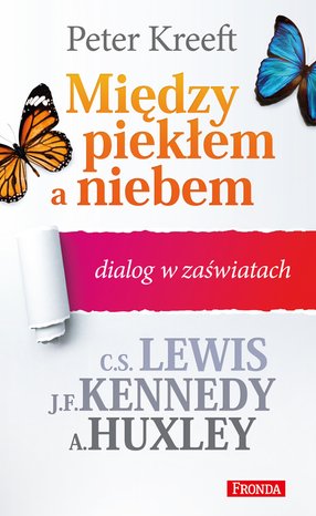 Między piekłem a niebem dialog w zaświatach – ebook