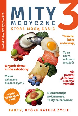 Mity medyczne, które mogą zabić Część 3 Mity medyczne, które mogą zabić 3 – ebook