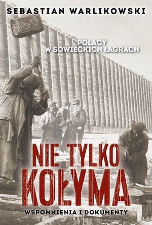 Polacy w sowieckich łagrach – ebook