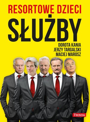 Resortowe dzieci. Służby – ebook