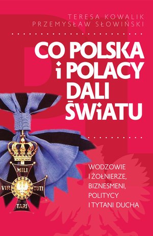 Co Polska i Polacy dali światu – ebook
