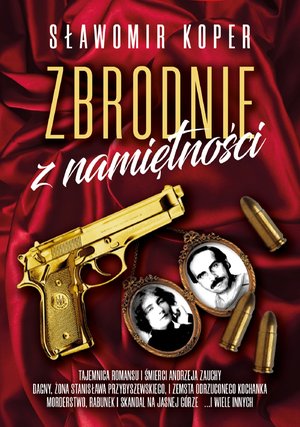Zbrodnie z namiętności – ebook