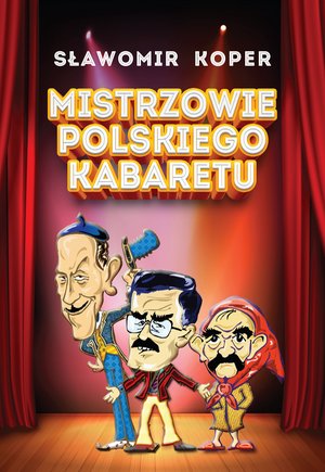 Mistrzowie polskiego kabaretu – ebook