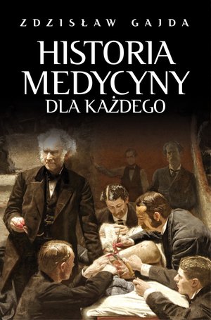 Historia medycyny dla każdego – ebook
