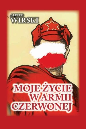 Czerwona Seria: Moje życie w Armii Czerwonej &ndash; ebook