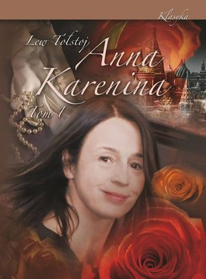 Anna Karenina Tom 1 &ndash; ebook