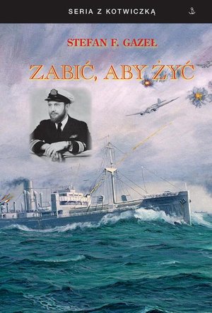 seria z kotwiczką Zabić, aby żyć &ndash; ebook