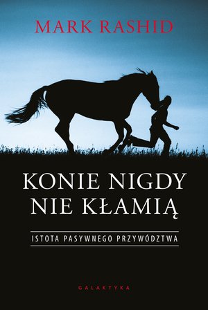 Konie nigdy nie kłamią &ndash; ebook
