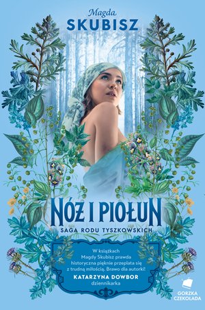 N&oacute;ż i piołun. Saga rodu Tyszkowskich. Tom 5 &ndash; ebook