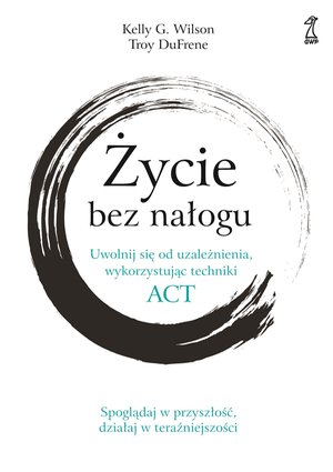 Życie bez nałogu – ebook