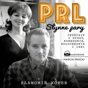 PRL Słynne pary – audiobook