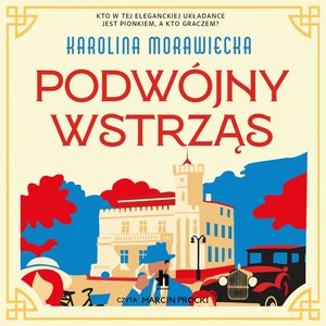 Podw&oacute;jny wstrząs &ndash; audiobook