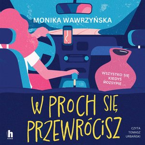 W proch się przewrócisz – audiobook