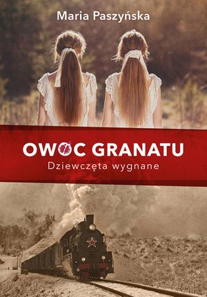 Owoc granatu: Dziewczęta wygnane – ebook