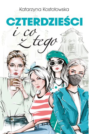 Czterdzieści i co z tego – ebook