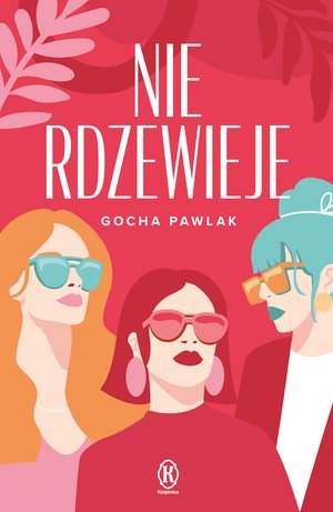 Nie rdzewieje – ebook