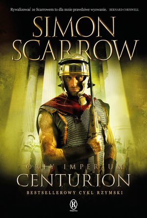 Orły imperium Tom 8: Centurion – ebook