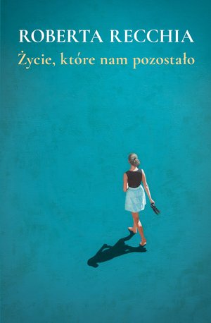Życie, które nam pozostało – ebook