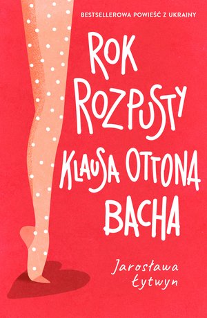 Rok rozpusty Klausa Ottona Bacha – ebook