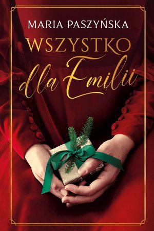 Wszystko dla Emilii – ebook