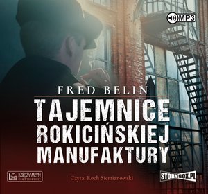 Tajemnice Rokicińskiej Manufaktury – audiobook