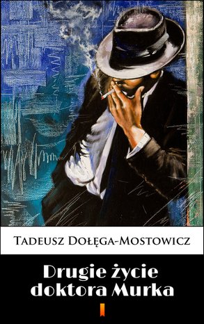 Drugie życie doktora Murka – ebook