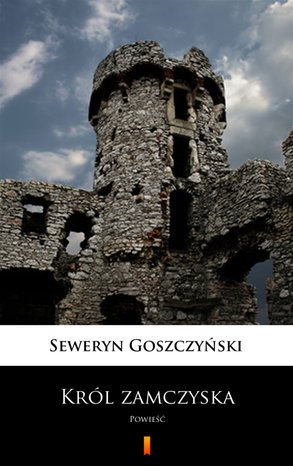 Król zamczyska – ebook