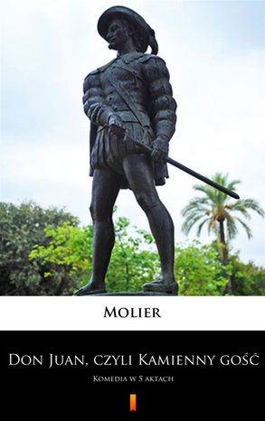 Don Juan, czyli Kamienny gość – ebook