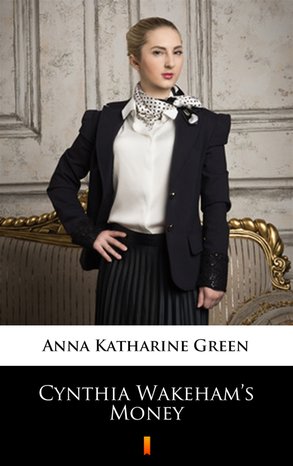 Cynthia Wakeham’s Money – ebook