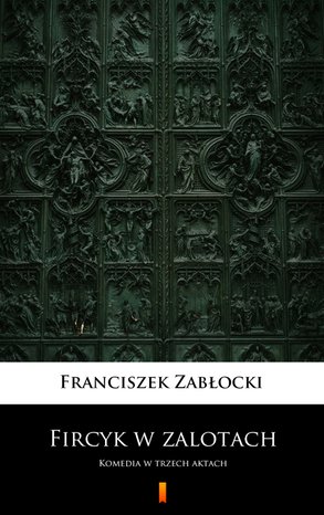 Fircyk w zalotach – ebook