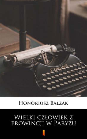Wielki człowiek z prowincji w Paryżu – ebook