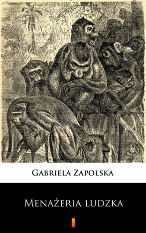 Menażeria ludzka – ebook