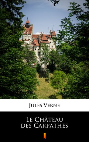 Le Château des Carpathes – ebook