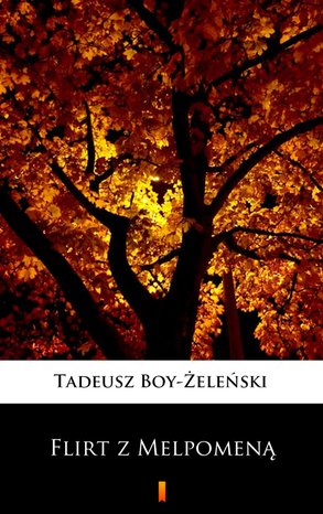 Flirt z Melpomeną – ebook