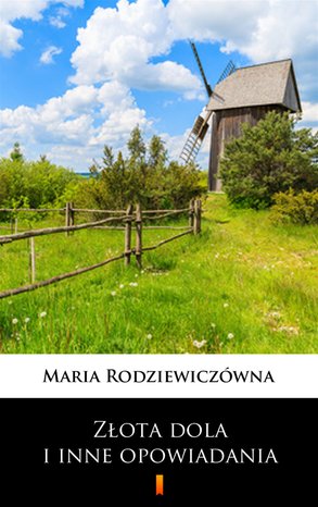 Złota dola i inne opowiadania – ebook