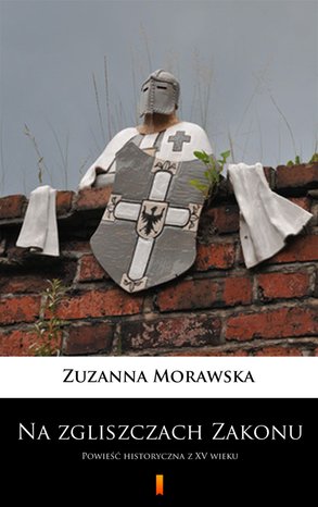 Na zgliszczach Zakonu – ebook