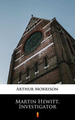 Martin Hewitt, Investigator – ebook