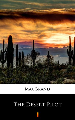 The Desert Pilot – ebook