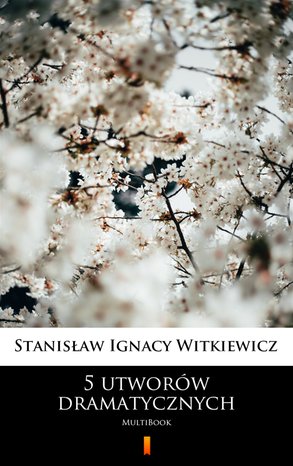 5 utworów dramatycznych – ebook