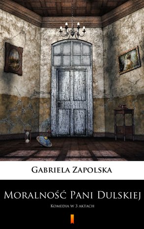 Moralność Pani Dulskiej – ebook
