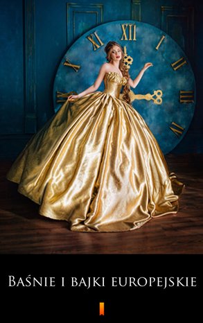 Baśnie i bajki europejskie – ebook