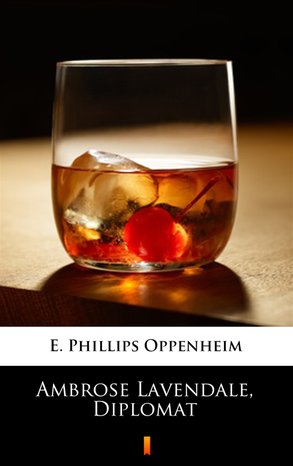 Ambrose Lavendale, Diplomat – ebook